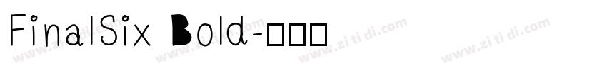 FinalSix Bold字体转换